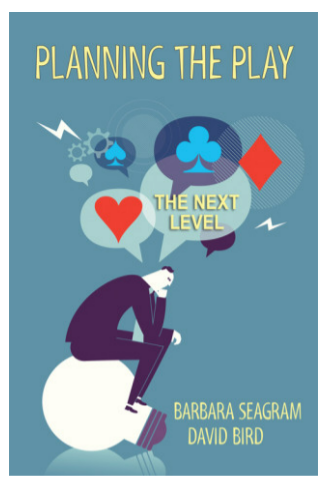 Planning the Play: The Next Level by Barbara Seagram and David Bird- Free Shipping Single Copy